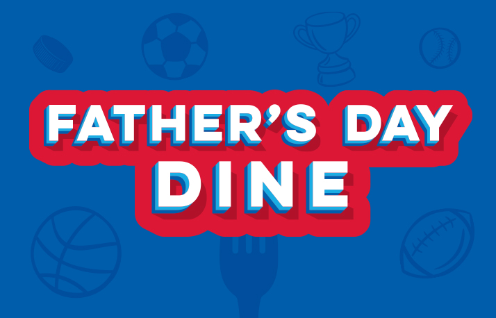 Fathers day dine.