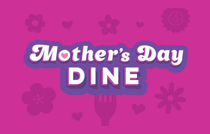 mothers day dine