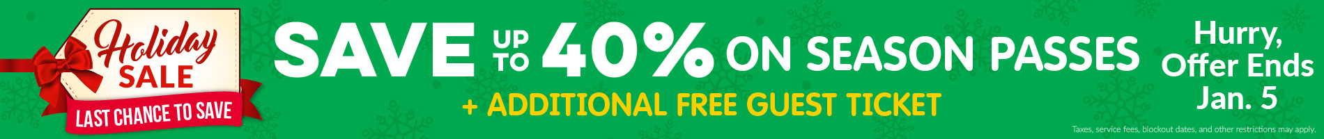 Save up to 40% on Season Passes