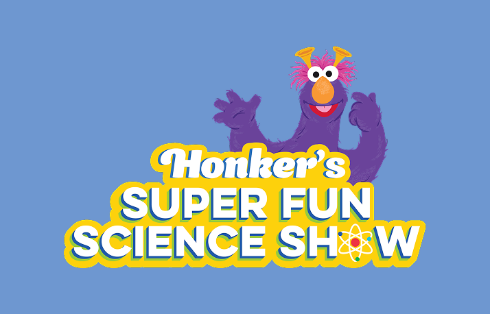 Honker's Super Fun Science Show