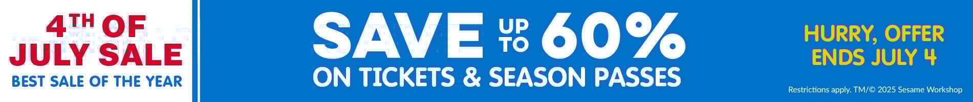 Save up to 60% on Tickets & Season Passes
