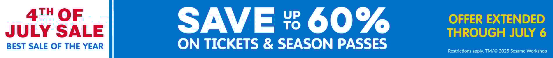 Save up to 60% on Tickets & Season Passes