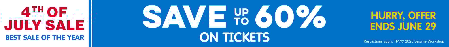 Save up to 60% on Tickets