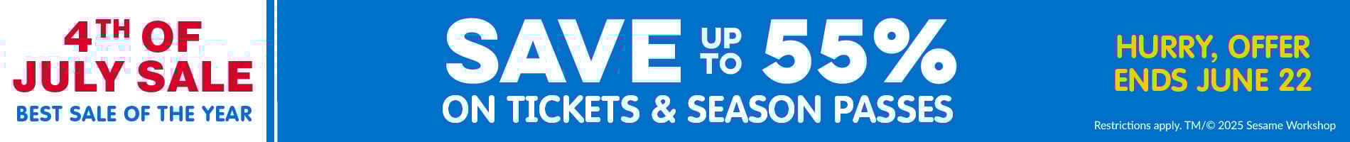 Save up to 55% on tickets & season passes