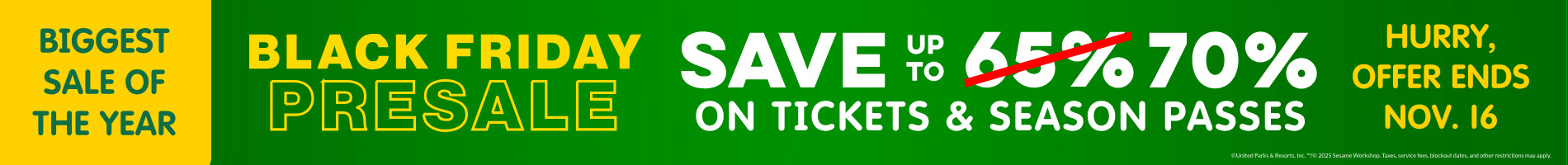 Save up to 70% on Tickets and Season Passes