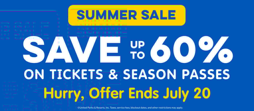 Save up to 60% on Tickets and Season Passes