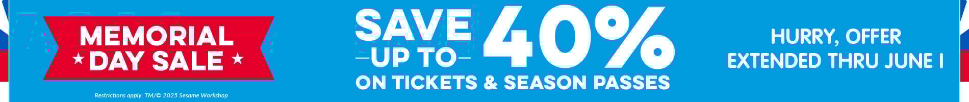 Save up to 40% on Tickets and Season Passes