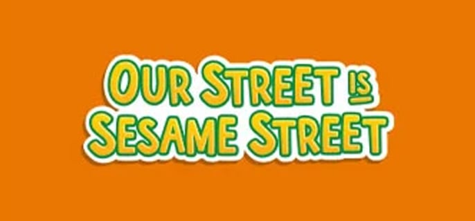 Our Street is Sesame Street