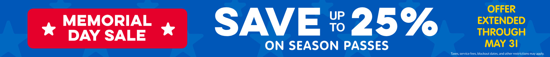 Memorial Day Sale: Save up to 25% on Season Passes