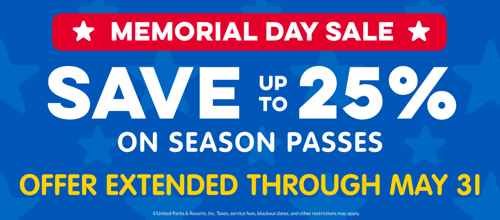 Memorial Day Sale: Save up to 25% on Season Passes